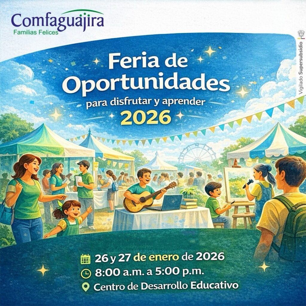 620912167_18558788614028772_2703244328164179002_n-1-1024x1024 Comfaguajira lanza la "Feria de Oportunidades 2026" con formación 100% subsidiada.
